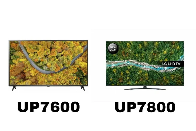 مقایسه تلویزیون های ال جی up7800 و up7600